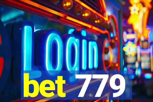 bet 779